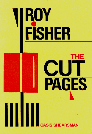 Roy Fisher, cover of The Cut Pages